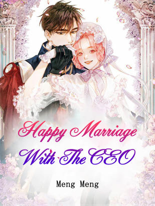 Happy Marriage With The CEO